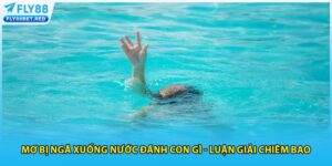 Mơ bị ngã xuống nước