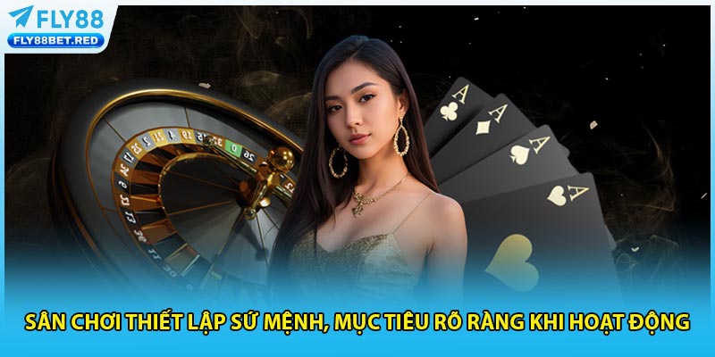 Sân chơi thiết lập sứ mệnh, mục tiêu rõ ràng khi hoạt động